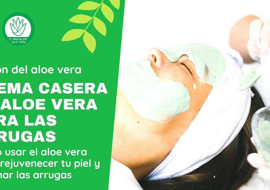 Crema Casera de Aloe Vera para las Arrugas